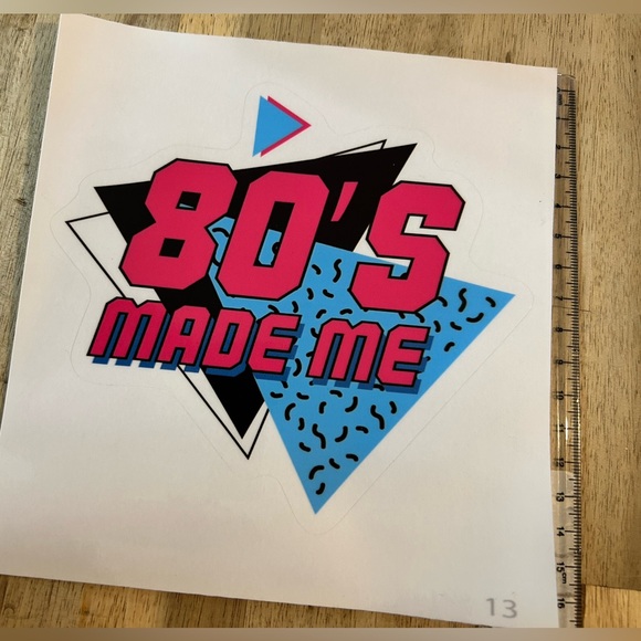 80's Made Me Sticker - Picture 3 of 3